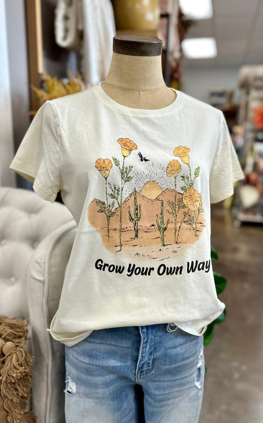 Grow Your Own Way Tee
